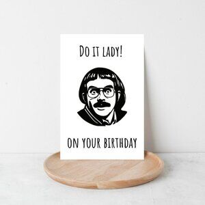 Do It Lady Birthday Card